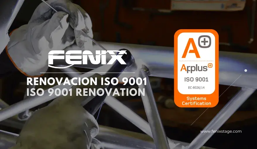 Successful renewal of ISO 9001 Certification: FENIX Stage shines again in excellence